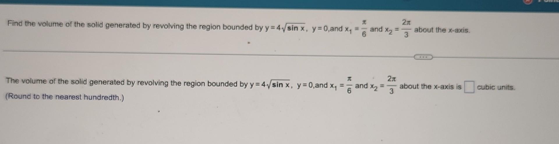 Solved Find the volume of the solid generated by revolving | Chegg.com