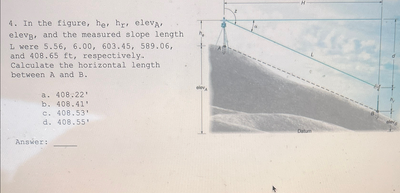 Solved In the figure, he,hr,elevA, ﻿elev ?B, ﻿and the