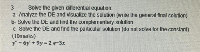 Solved 3 Solve the given differential equation. a- Analyze | Chegg.com