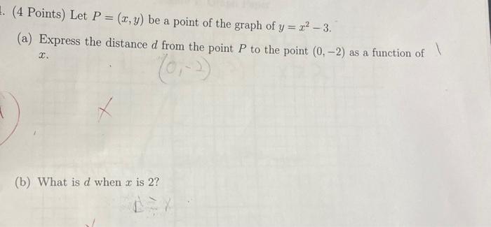 Solved 4 Points Let P X Y Be A Point Of The Graph Of