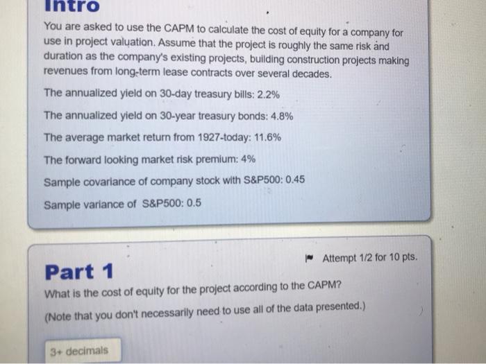 Intro You are asked to use the CAPM to calculate the | Chegg.com