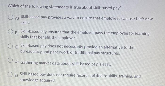 1. which of the following statements is true of pay level