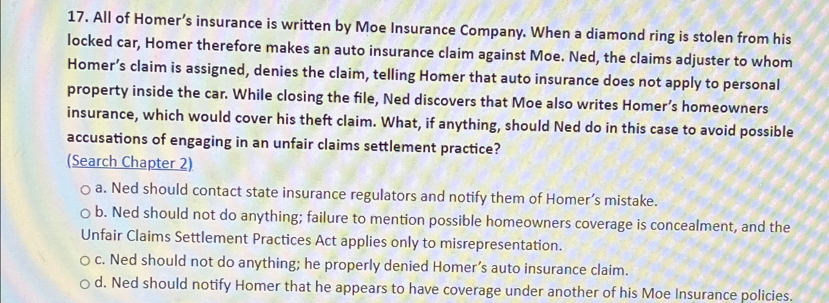 Solved All of Homer's insurance is written by Moe Insurance | Chegg.com