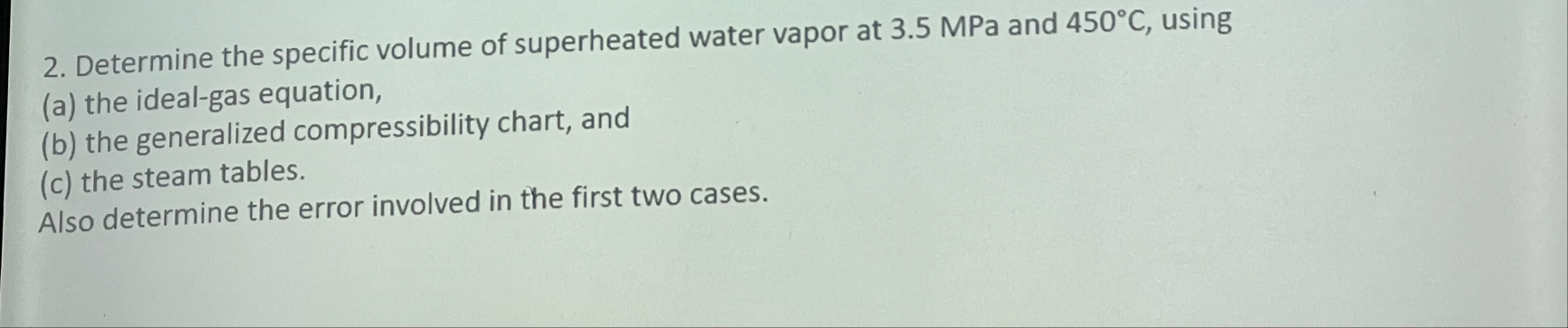 Solved Determine the specific volume of superheated water | Chegg.com
