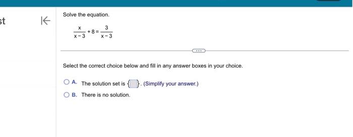 Solved Solve the equation. x−3x+8=x−33 Select the correct | Chegg.com