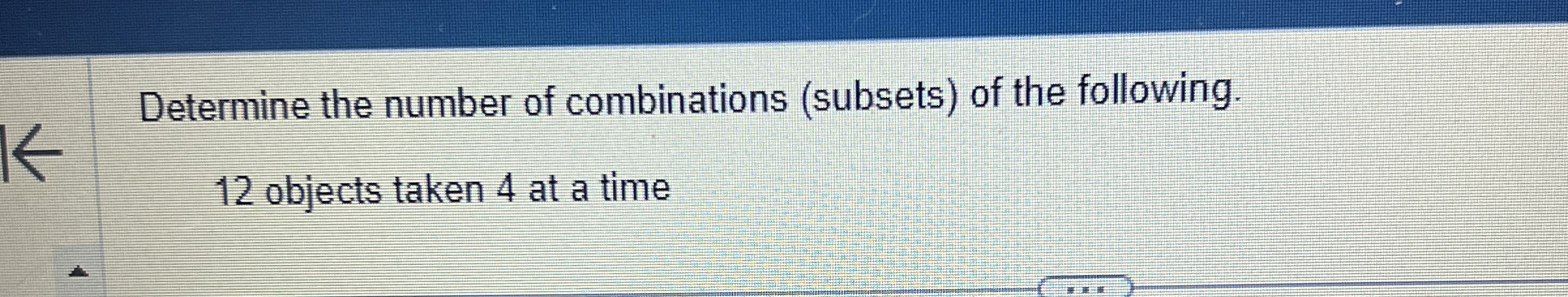 Determine the number of combinations (subsets) ﻿of | Chegg.com