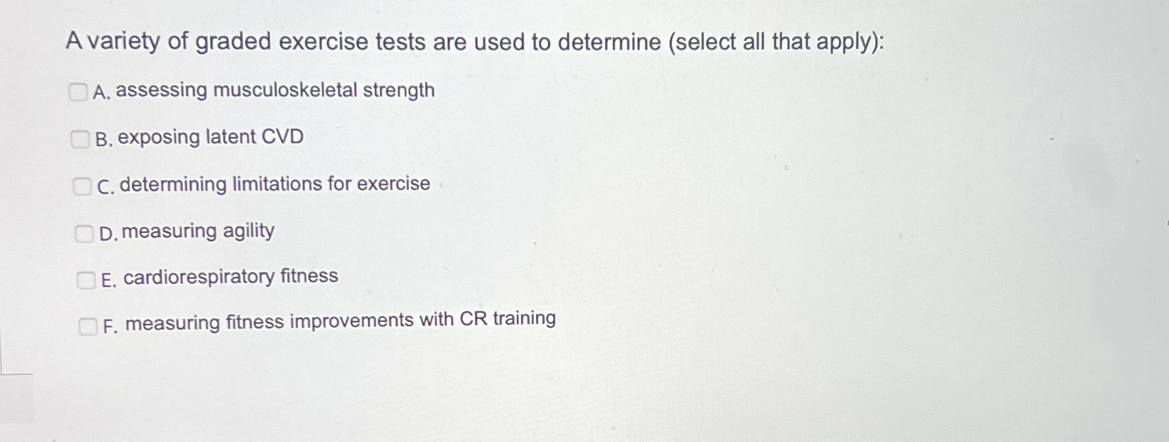 Solved A variety of graded exercise tests are used to | Chegg.com