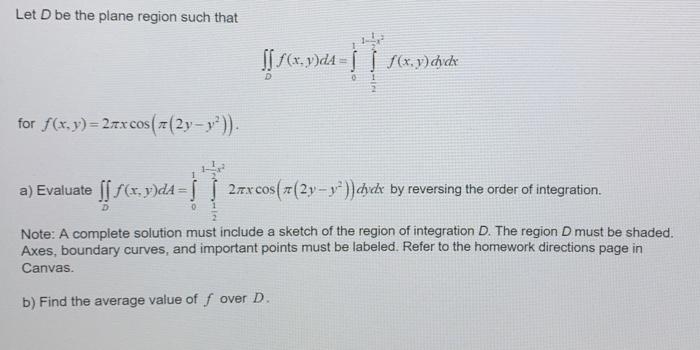 Solved Let D be the plane region such that S1(xy)dA = 5 | | Chegg.com
