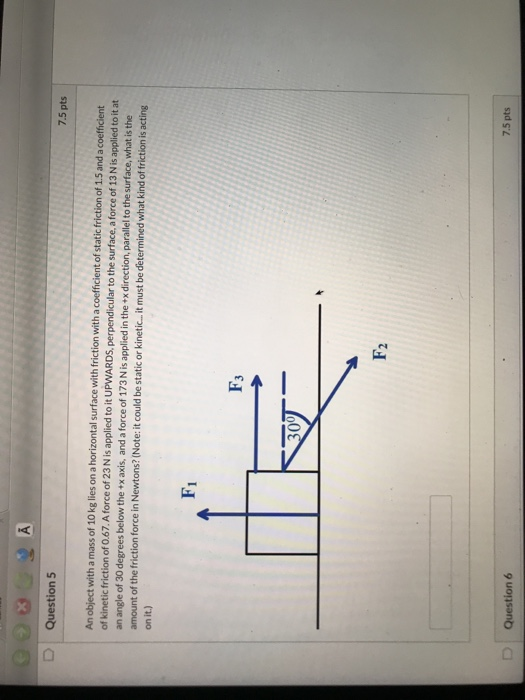 Solved Question 7 7.5 pts An object with a mass of 10 kg | Chegg.com