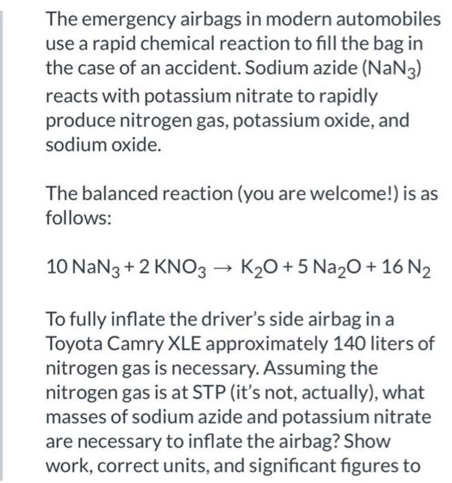 Solved The emergency airbags in modern automobiles use a