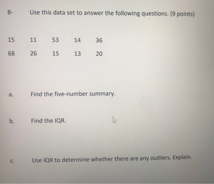 Solved 8- Use this data set to answer the following | Chegg.com