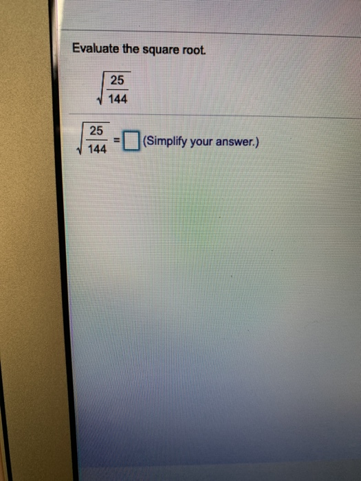 Calculation of Square Root of 144/25