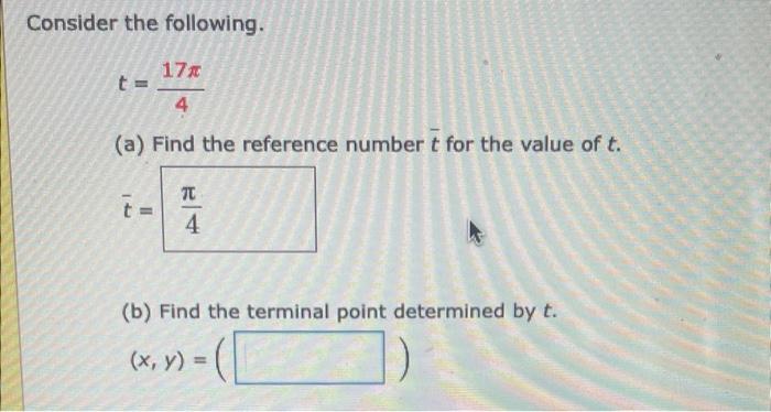 Solved Consider the following. t=417π (a) Find the reference | Chegg.com