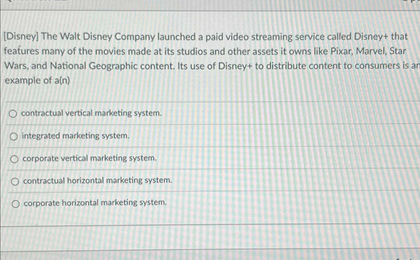 Solved [Disney] ﻿The Walt Disney Company launched a paid