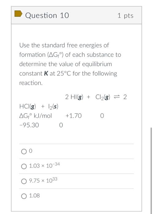 Solved Use the standard free energies of formation (ΔGf∘ ) | Chegg.com