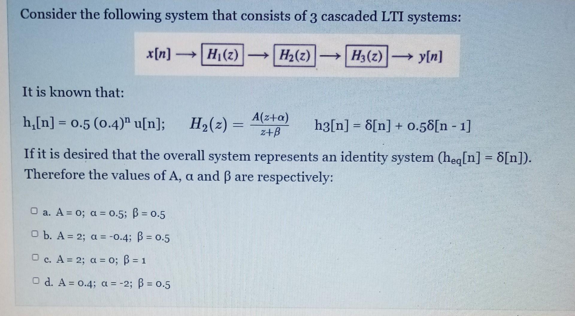 Solved Consider the following system that consists of 3 | Chegg.com