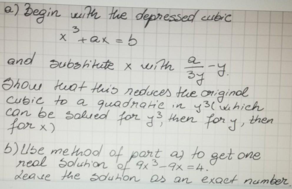 Solved a a) begin with the depressed cubic 3 x tax=b and | Chegg.com
