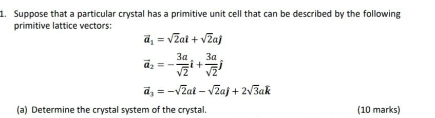 Solved 1. Suppose that a particular crystal has a primitive | Chegg.com