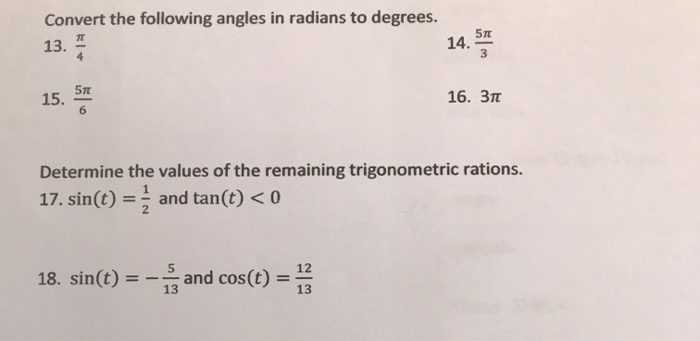 Solved Convert the following angles in radians to degrees. | Chegg.com