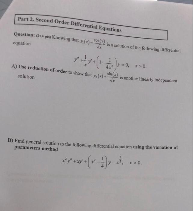 Solved Part 2. Second Order Differential Equations equation | Chegg.com
