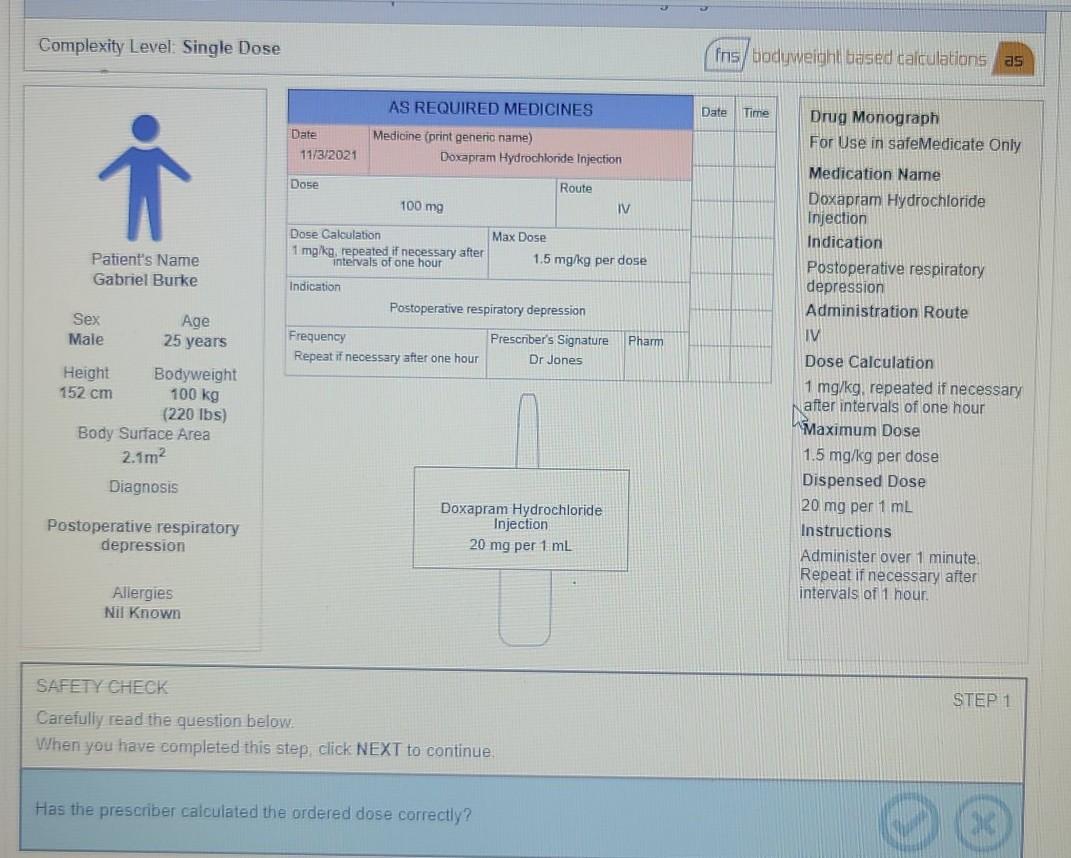 Complexity Level: Single Dose fns/bodyweight based calculations as AS REQUIRED MEDICINES Date Time Date 11/3/2021 Medicine (p