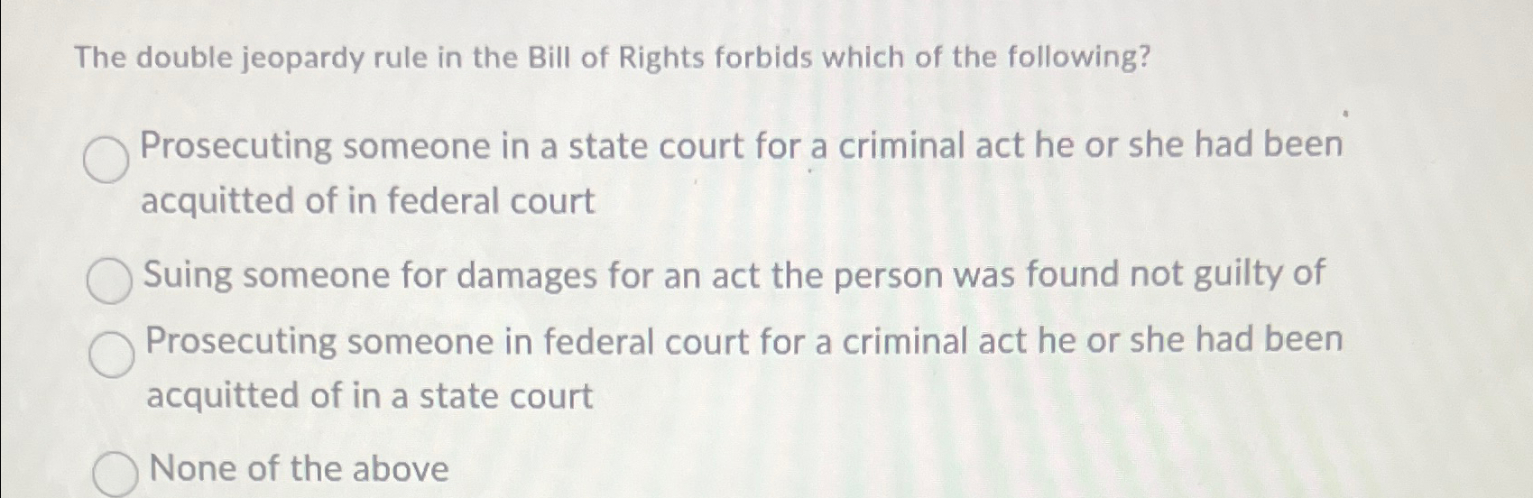 Solved The double jeopardy rule in the Bill of Rights | Chegg.com