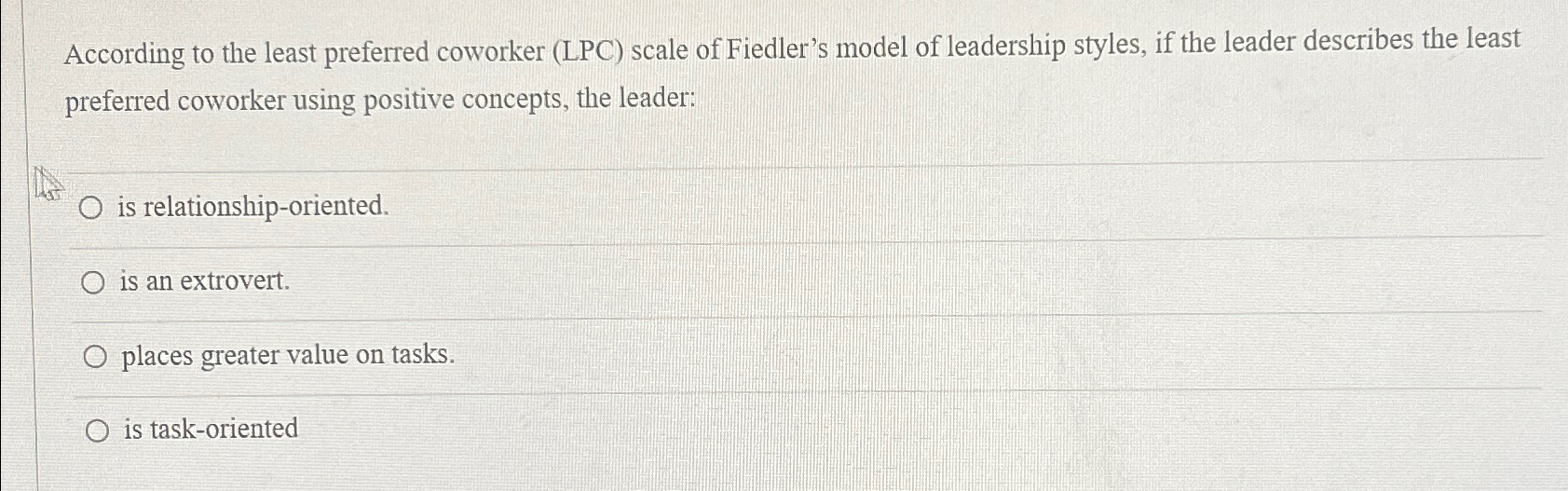 Solved According to the least preferred coworker (LPC) | Chegg.com
