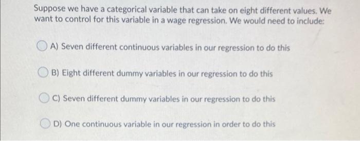 Solved Suppose we have a categorical variable that can take | Chegg.com