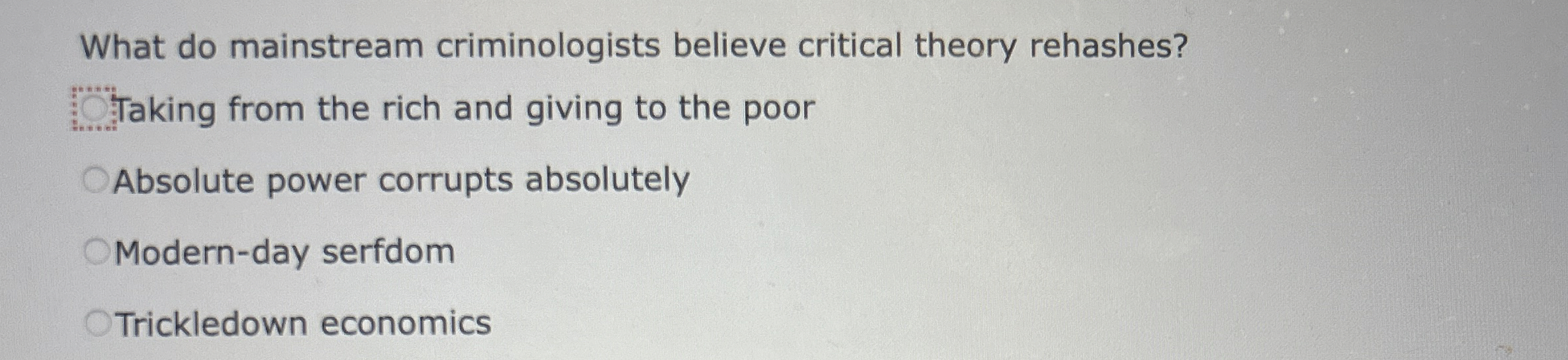 Solved What do mainstream criminologists believe critical | Chegg.com