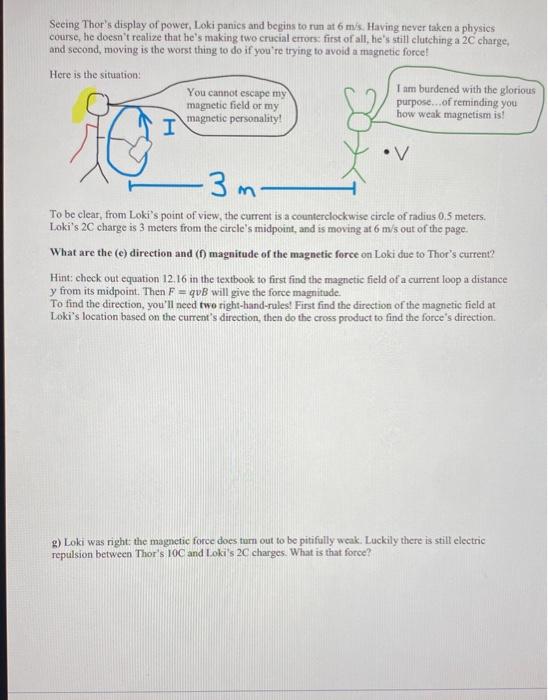 Solved 10. Thor, god of thunder and manly beands, has a | Chegg.com
