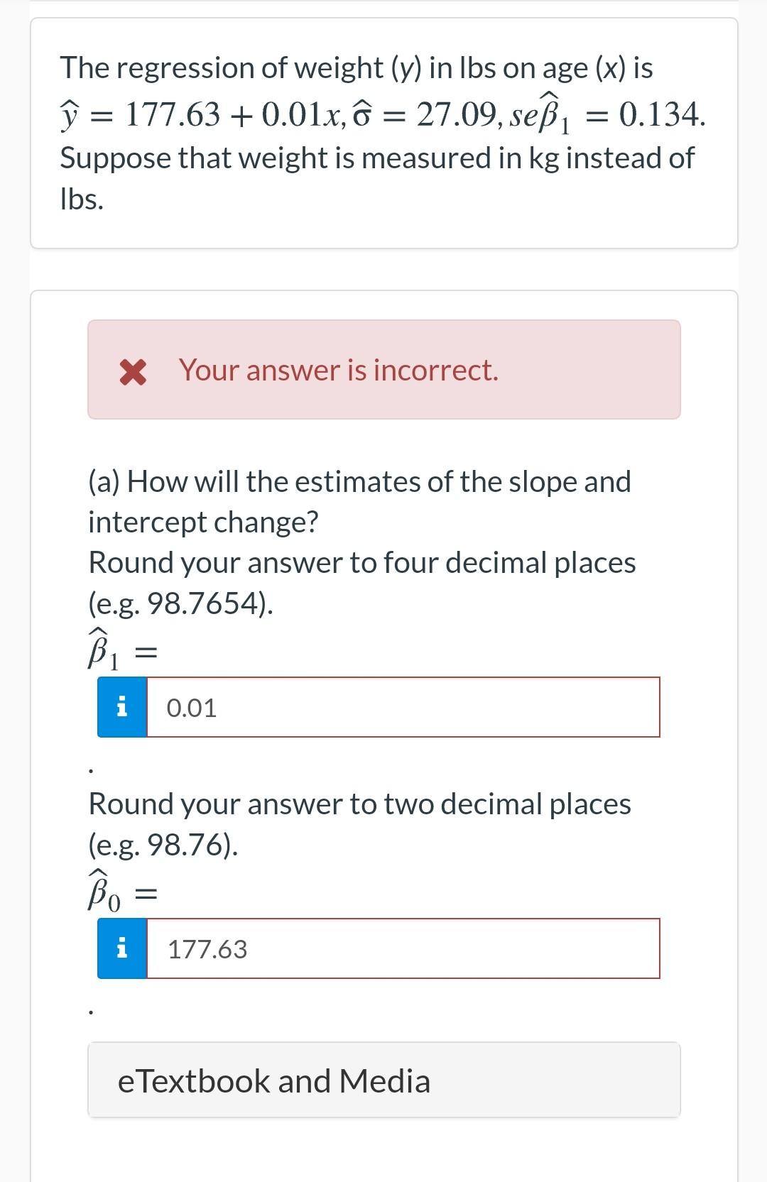 Solved The regression of weight (y) in lbs on age (x) is y = | Chegg.com
