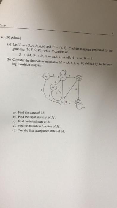 Solved (a) Let V={S,A,B,a,b} And T={a,b}. Find The Language | Chegg.com