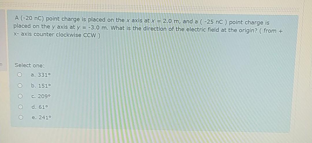 Solved A (-20 nC) point charge is placed on the x axis at x | Chegg.com