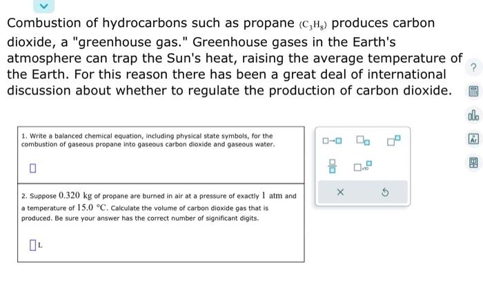 Solved Combustion of hydrocarbons such as propane (C3H8) | Chegg.com