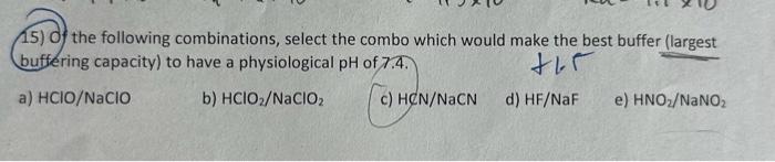 Solved 15. Of the following combinations, select the combo | Chegg.com