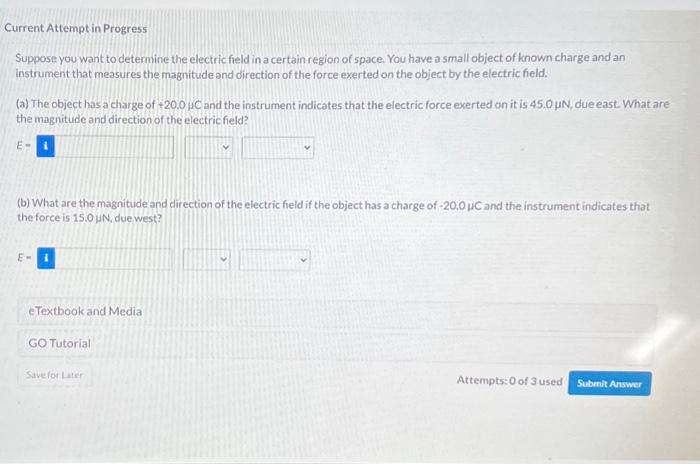 Solved Suppose you want to determine the electric field in a | Chegg.com