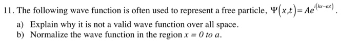 Solved The following wave function is often used to | Chegg.com