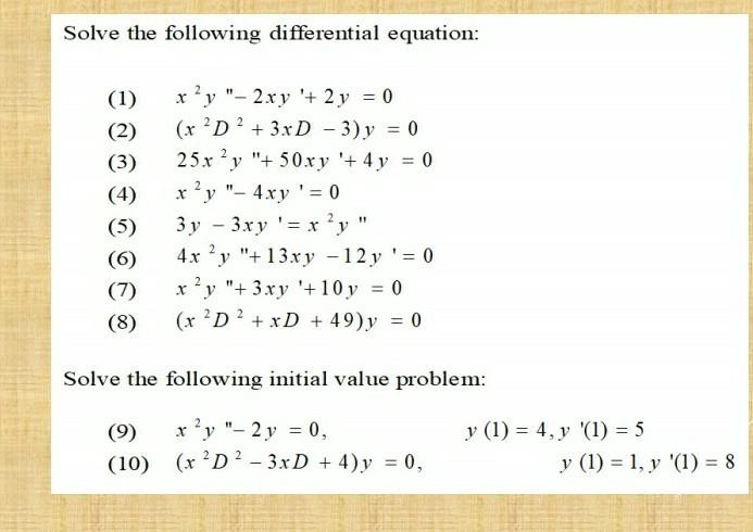 Solved Solve The Following Differential Equation 1 2 Chegg Com