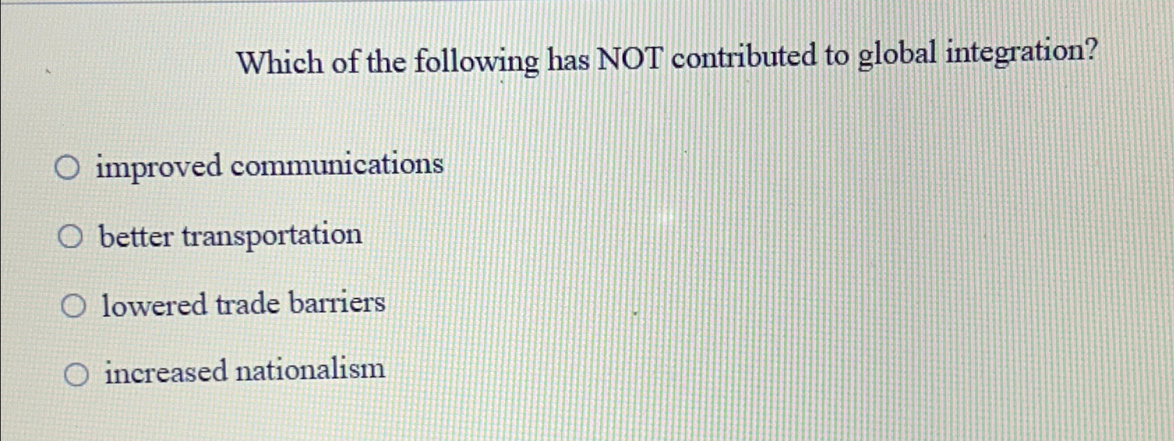 Solved Which of the following has NOT contributed to global | Chegg.com