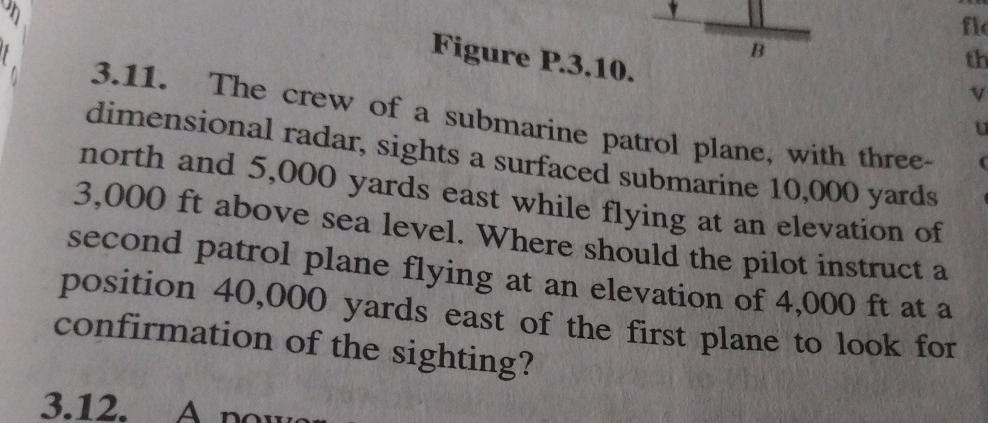 Solved Figure P.3.10. B fic th v 3.11. The crew of a | Chegg.com