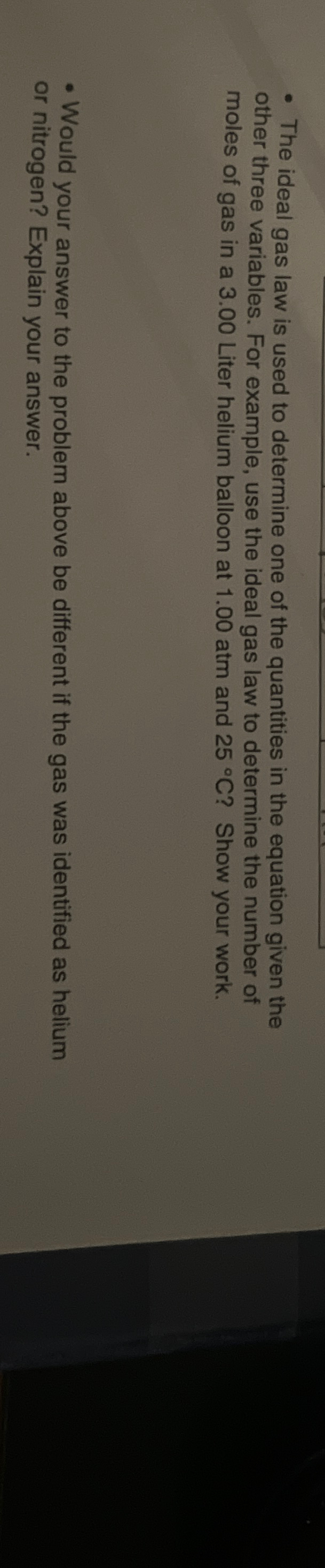 Solved The ideal gas law is used to determine one of the | Chegg.com