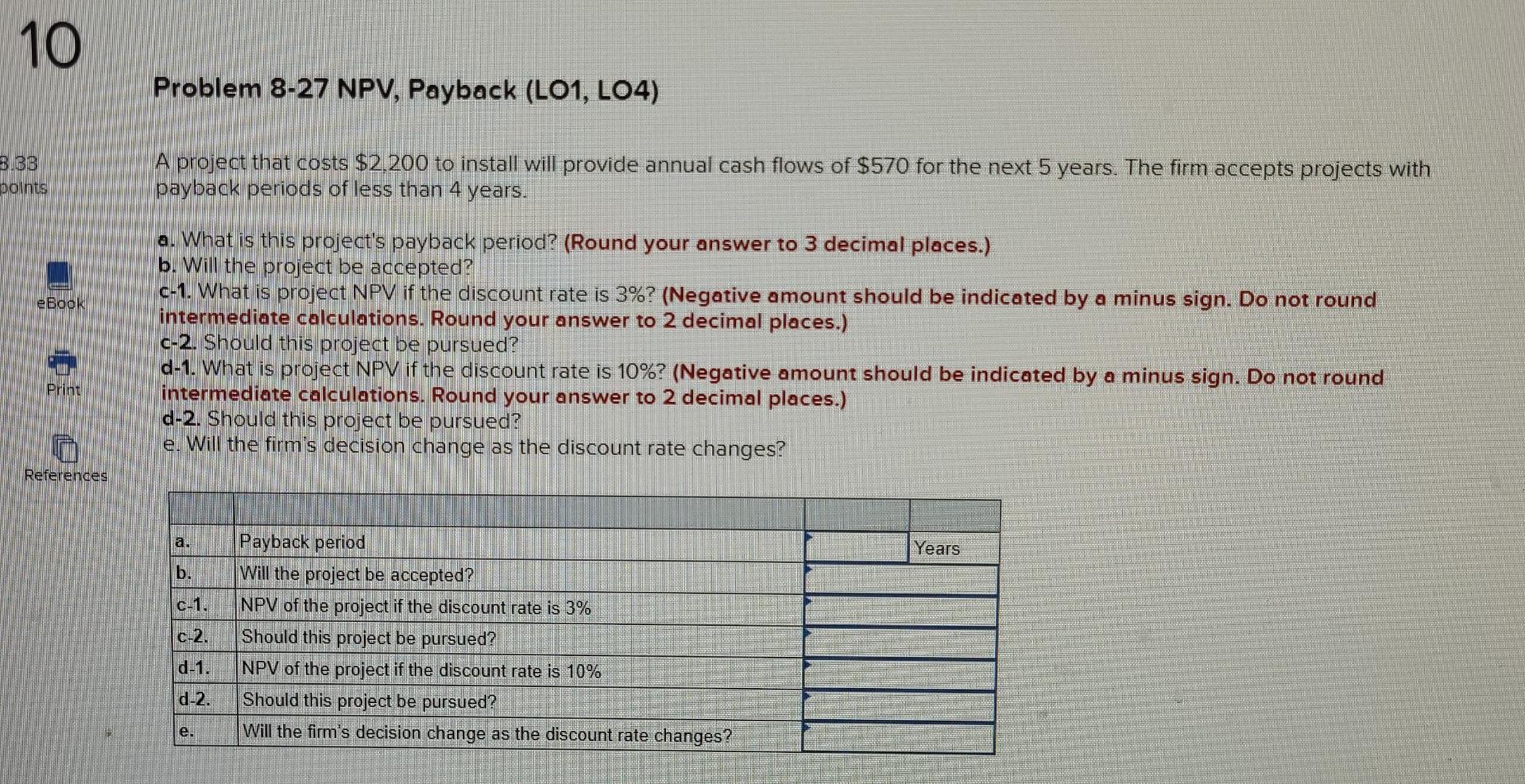 Solved 9 Problem 8-8 Payback (L04) The Following Are The | Chegg.com