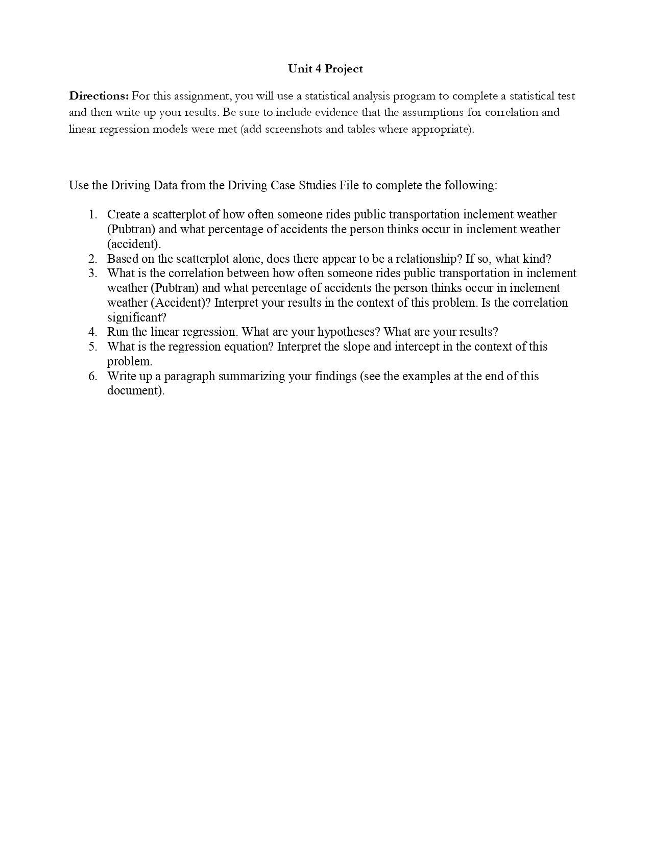 Solved Unit 4 ﻿Project Directions: For this assignment, you | Chegg.com
