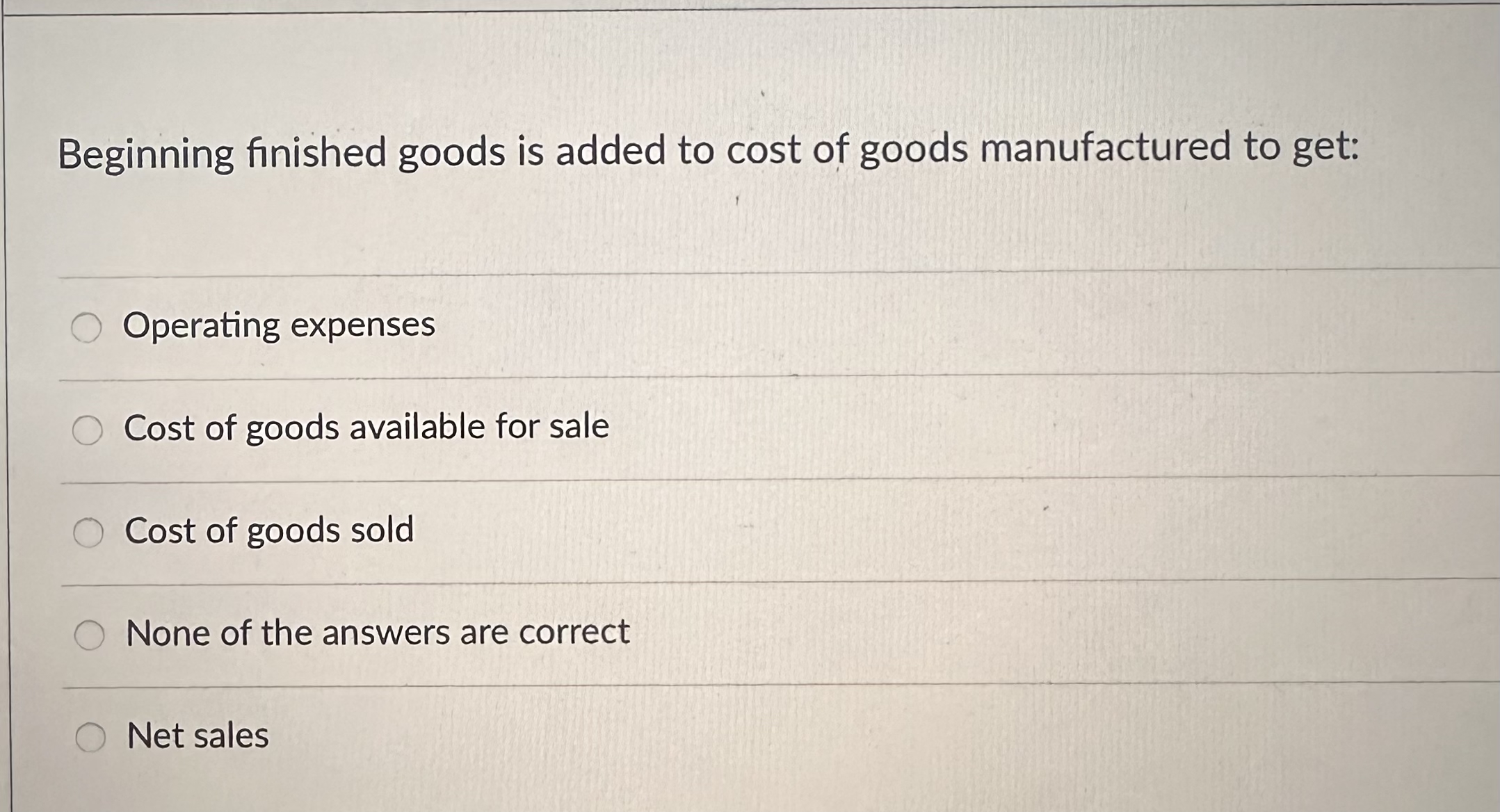 Solved Beginning finished goods is added to cost of goods | Chegg.com
