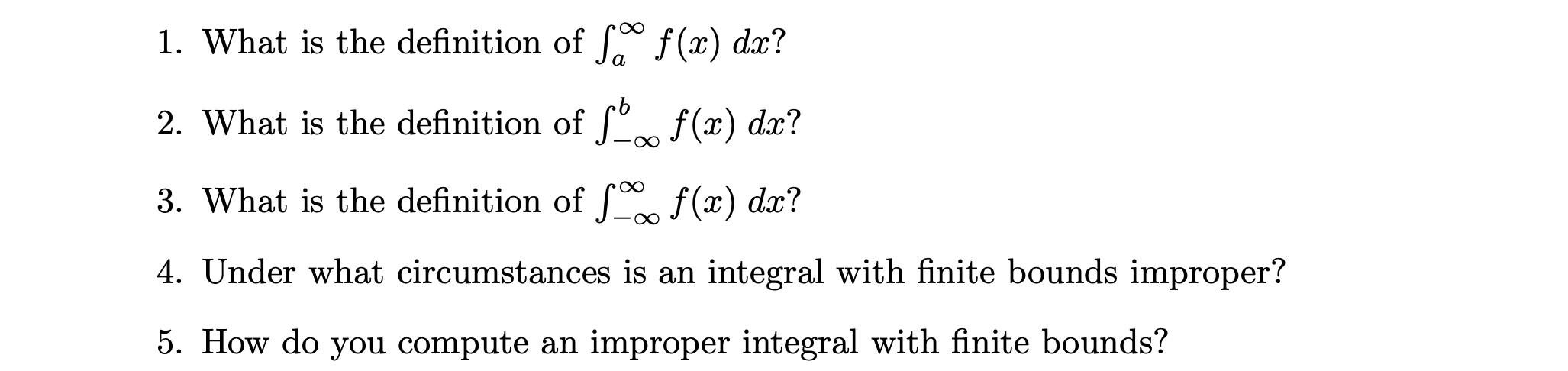 Solved What is the definition of ∫a∞f(x)dx ? | Chegg.com