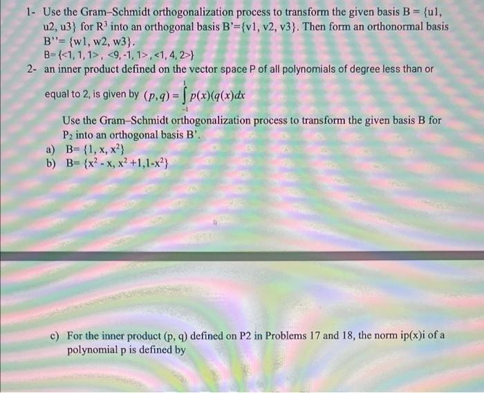 Solved Gram-Schmidt Orthogonalization Process Theorem | Chegg.com