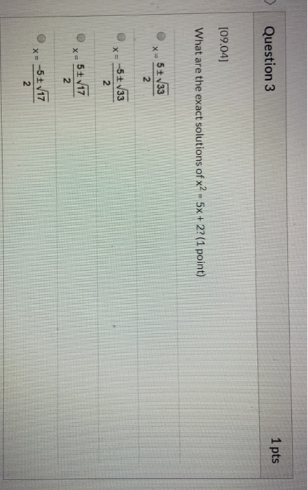 Solved 1 pts Question 3 [09.04) What are the exact solutions | Chegg.com