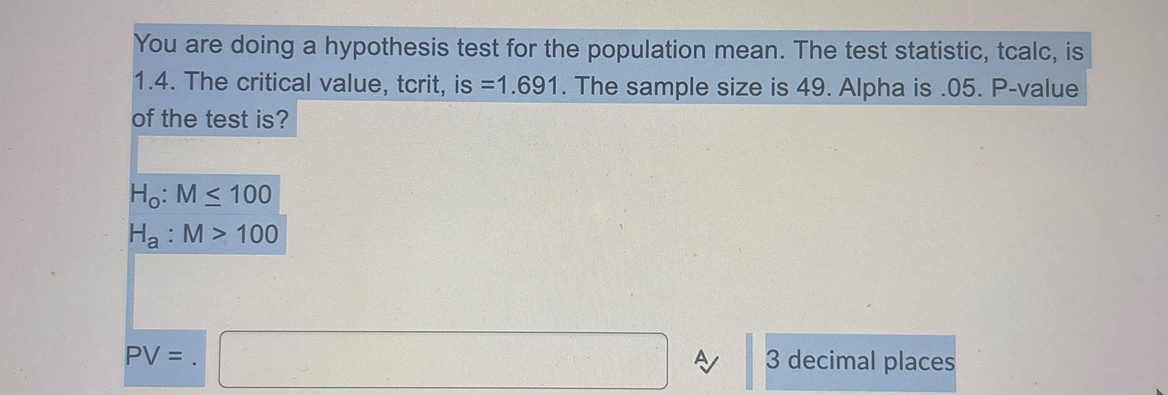 Solved You are doing a hypothesis test for the population | Chegg.com