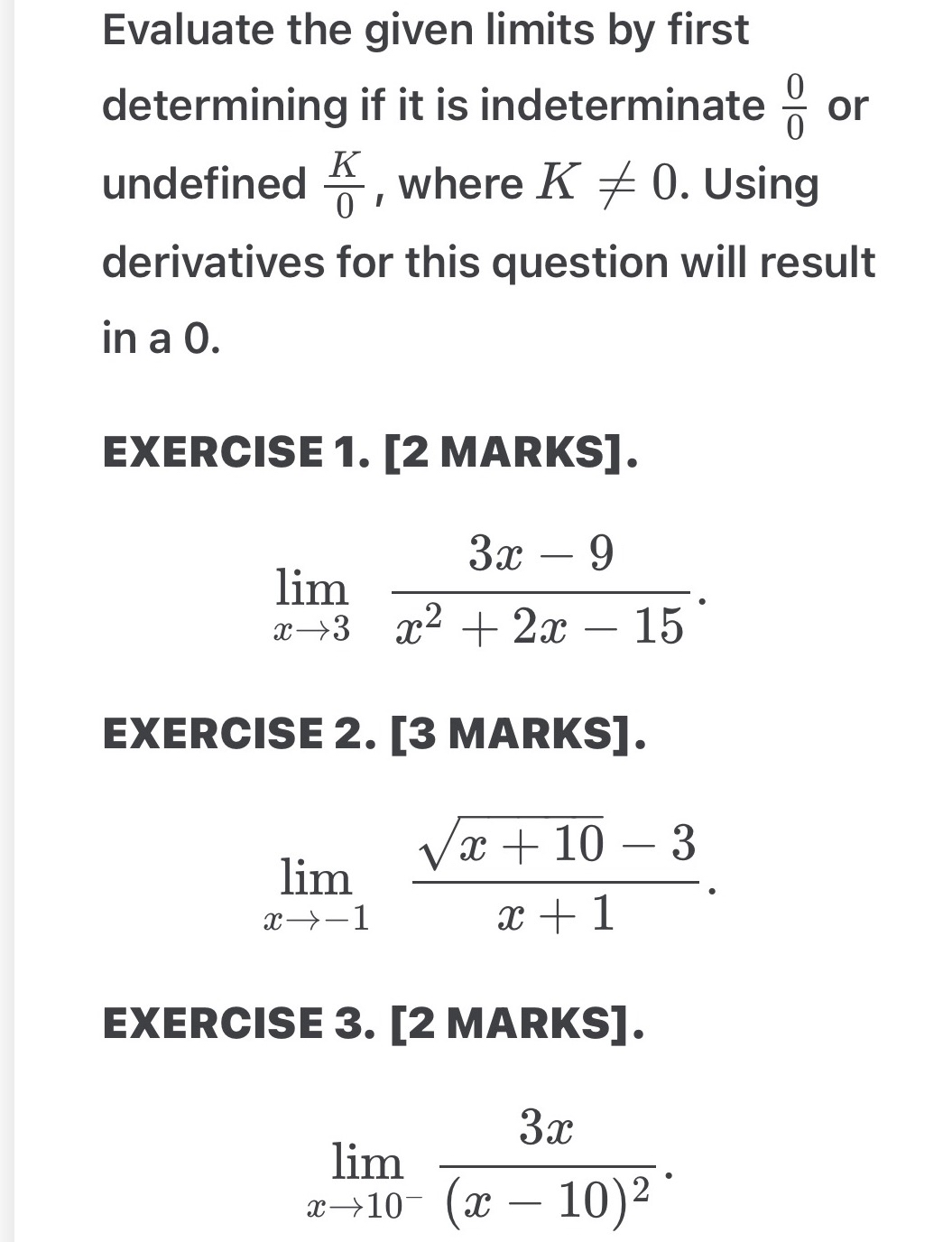 solved-evaluate-the-given-limits-by-first-determining-if-it-chegg