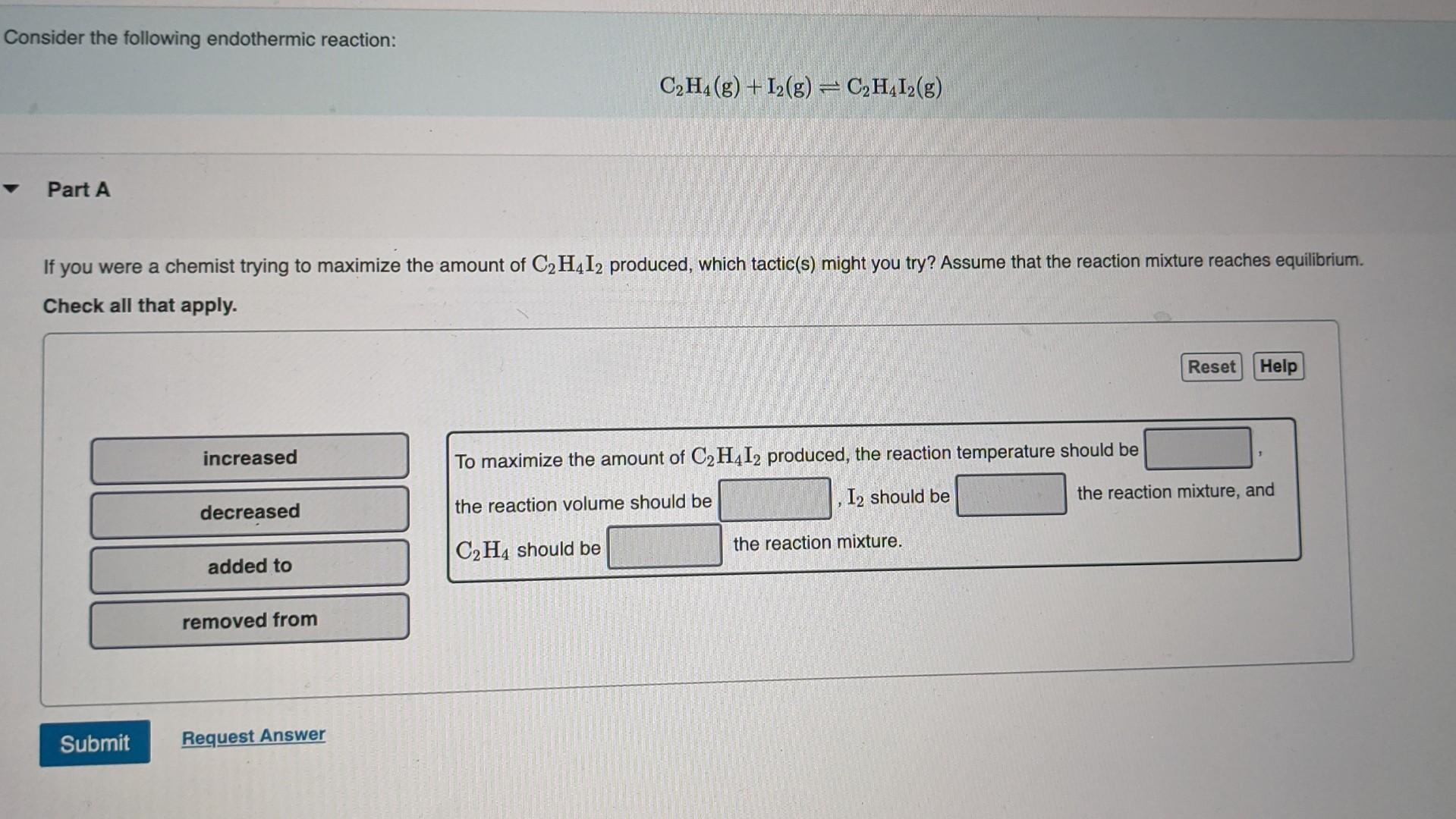 Solved Consider the following endothermic reaction C2H4 Chegg